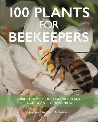 Stuart Roberts 100 Plants for Beekeepers (Taschenbuch) (US IMPORT)