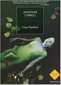 Ciao Pauline! von Carroll, Jonathan | Buch | Zustand gut - Carroll, Jonathan