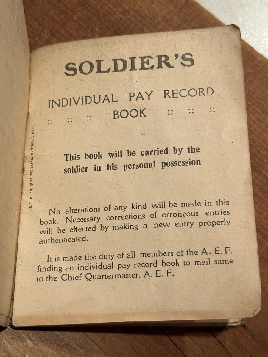 WWI US ARMY SOLDIERS INDIVIDUAL PAY RECORD BOOK May 11 1917 WWI US ARMY SOLDIERS INDIVIDUAL PAY RECORD BOOK May 11 1917
