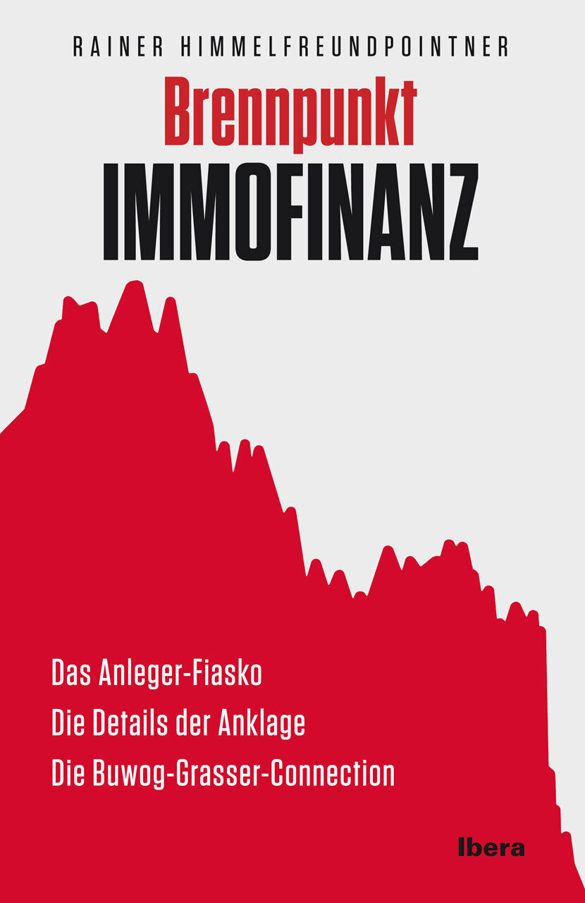 Rainer Himmelfreundpointner / Brennpunkt Immofinanz - Rainer Himmelfreundpointner