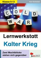 Kurt Schreiner Lernwerkstatt Kalter Krieg