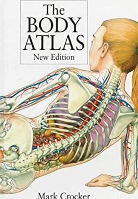 The Body Atlas Hardcover Mark Crocker