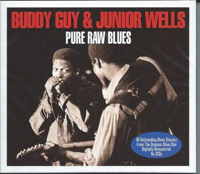 Buddy Guy & Junior Wells - Pure Raw Blues - 40 Outstanding Blues Classics 2CD