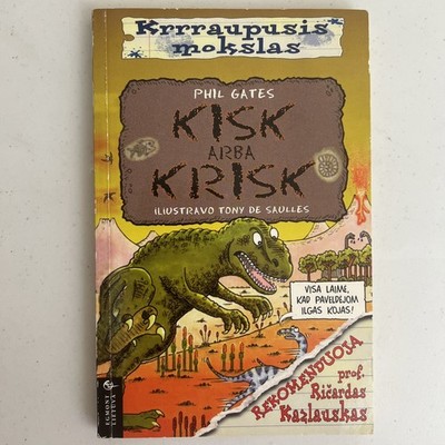 Kraupusis Mokslas Kisk arba krisk Lithuanian Book Horrible Science Phil Gates