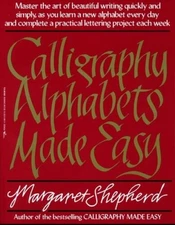 Calligraphy Alphabets Made Easy: Master the Art of Beautiful Writin - ACCEPTABLE