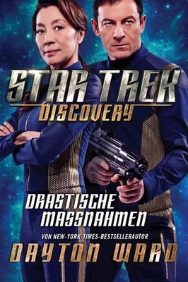 Star Trek - Discovery 2: Drastische Maßnahmen, Dayton Ward