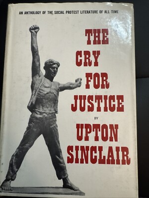 The Cry For Justice Upton Sinclair 