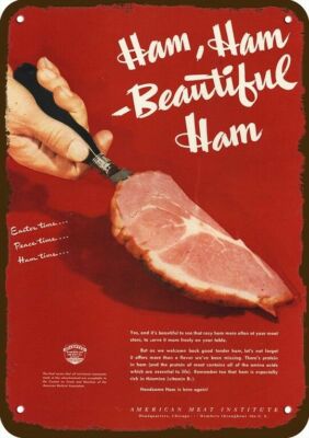 Ham Supper Sign 1946 AMERICAN MEAT INSTITUTE Ham Vintage-Look DECORATIVE REPLICA METAL ...