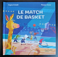 Livres Enfants Le Match de Basket de Virginie Grimaldi
