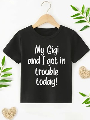Gigi and I Got In Trouble Toddler Tee - 1T to 2T