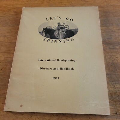 Let's Go Spinning International Handspinning Directory Handbook Doloria Chapin