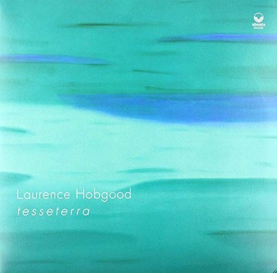Laurence Hobgood - T E S S E T E R R A [VINYL]