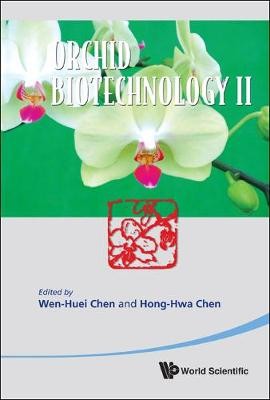 Orchid Biotechnology Ii, Chen Hong-hwa, Hardback - Picture 1 of 1