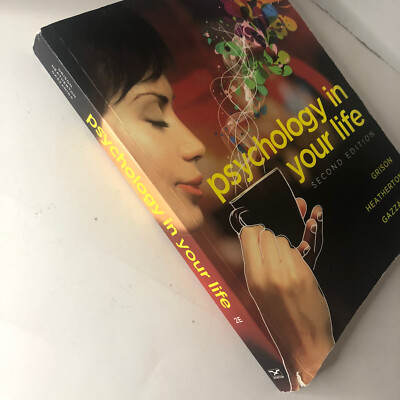 Psychology in Your Life Second Edition Grison Heatherton
