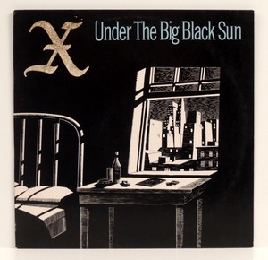 Details About X Under The Big Black Sun Lp 1982 Elektra 60150 Punk W Lyrics Sleeve Ex