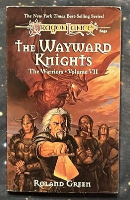 The Wayward Knights Dragonlance Warriors Series Roland J Green Paperback
