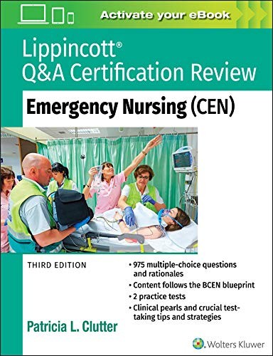Lippincott QandA Certification Review: Emergency Nursing (CEN).by Clutter New**