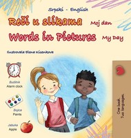 Kidkiddos Books | Words In Pictures - My Day (Serbian English Bilingual...