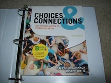 Choices & Connections 2nd Second Edition -  An Introduction To Communications +