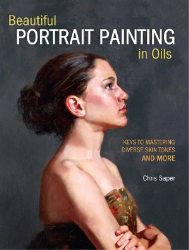 Chris Saper Beautiful Portrait Painting in Oils (Tascabile)
