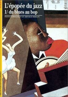 LEpopée du jazz, tome 1 : Du blues au bop von Be... | Buch | Zustand akzeptabel