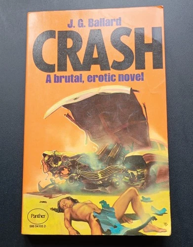RARE CULT CLASSIC Crash J.G. Ballard 1975 First Edition Panther Paperback