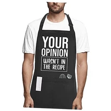 Funny Chef Aprons for Men and Women with Pockets, Your Opinion Wasn't in the 