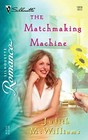 The Matchmaking Machine (Silhouette Romance) (Paperback) 9780373198092 ...