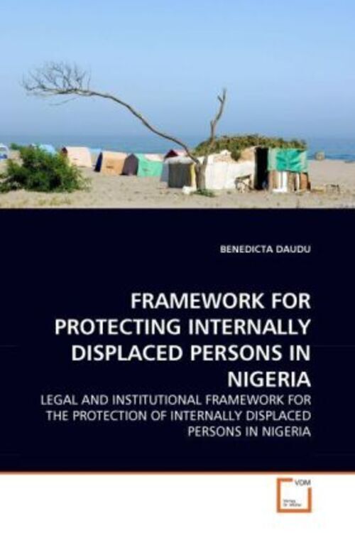 Thumbnail - Framework For Protecting Internally Displaced Persons In Nigeria |