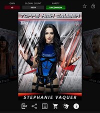 DIGITAL Topps WWE Slam 25 - HIGH CALIBER Base - STEPHANIE VAQUER