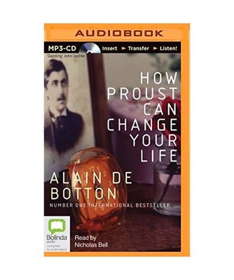 How Proust Can Change Your Life, Botton, Alain De