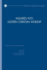 INQUIRIES INTO EASTERN CHRISTIAN WORSHIP (EASTERN By B Groen **BRAND NEW**