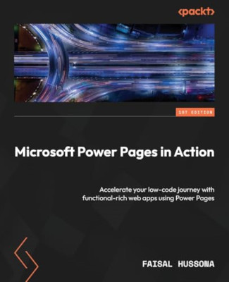 Microsoft Power Pages in Action: Accelerate your low-co - Paperback NEW Hussona,
