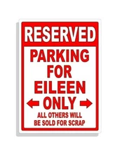 Personalized Parking Sign Wall Decal Metal Sign No Parking Customized for Eileen