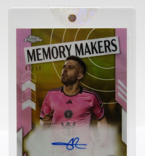 2024 Topps Chrome MLS Mania Memory Makers Gold Auto 41/50 Jordi Alba Inter Miami - Picture 2 of 3