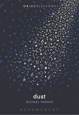 Dust by Michael Marder (2016, Trade Paperback)
