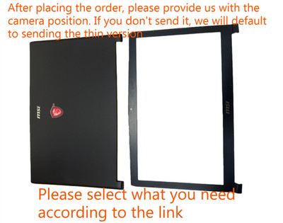 MSI GE72VR 6RF 7RF Apache Pro LCD Back Cover Rear Lid / LCD Front Bezel