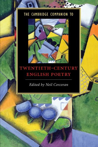 The Cambridge Companion to Twentieth-Century English Poetry (Cambridge Companion