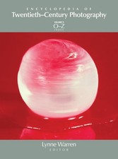 Encyclopedia of Twentieth-Century Photography