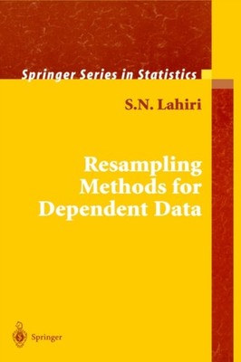Lahiri - Resampling Methods for Dependent Data - New hardback or cased - X555z
