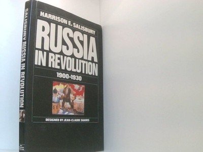 Russia in Revolution, 1900-1930 Salisbury, Harrison E.: