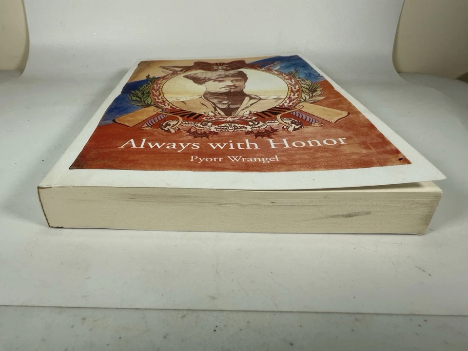 Always with Honor: The Memoirs of Russian General Wrangel by Pyotr Wrangel - Image 2 of 4