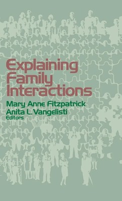 Mary Anne Fitzpatrick (u. a.) | Explaining Family Interactions | Buch | Englisch