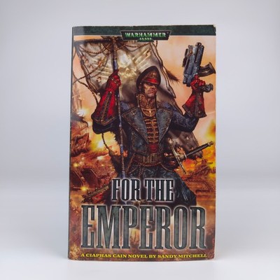 For the Emperor | Ciaphas Cain Novel | Sandy Micthell | Warhammer 40,000