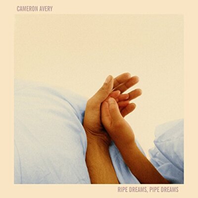 RIPE DREAMS  PIPE DREAMS - CAM AVERY