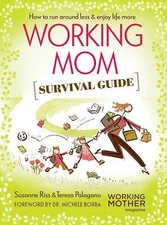 Working Mom Survival Guide: How to Run Arou- 9781616281472, paperback, Riss, new