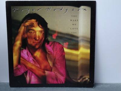 Roger Hodgson:  You Make me Love You UK  EX+   7''