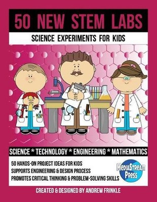 50 New STEM Labs - Science Experiments for Kids by Andrew Frinkle (English) Pape