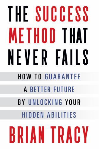 Laws of Luck : The Success System That Never Fails by Brian Tracy (2023, ...