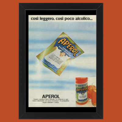 80er Jahre * Original Werbung ''Aperol, so leicht, so wenig Alkohol'' Farbe